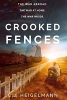 Crooked Fences: A Novel