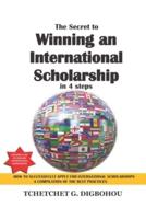 The Secret To Winning an International Scholarship