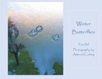 Winter Butterflies: Fanciful Photography by Atwood Cutting