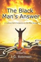 The Black Man's Answer