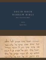 Solid Rock Hebrew Bible, Volume 1