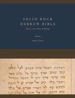 Solid Rock Hebrew Bible, Volume 2