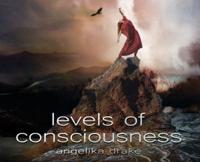 Levels of Consciousness