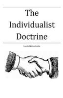 The Individualist Doctrine
