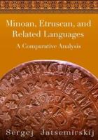 Minoan, Etruscan, and Related Languages