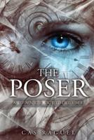 The Poser; a Dance With Time