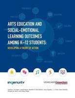 Arts Education and Social-Emotional Learning Outcomes Among K-12 Students