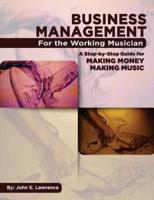 Business Management for the Working Musician