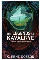 The Legends of Kavalrye
