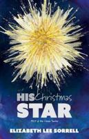 His Christmas Star/Her Second Chance: Two Clause Novellas