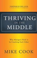 Thriving in the Middle: Why Managers Need to be Coaching Each Other