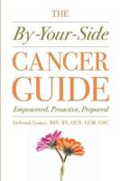 The By-Your-Side Cancer Guide