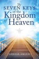 The Seven Keys of the Kingdom of Heaven