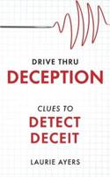 Drive Thru Deception