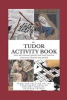 The Tudor Activity Book