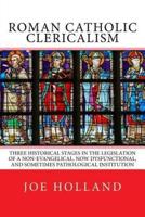 Roman Catholic Clericalism