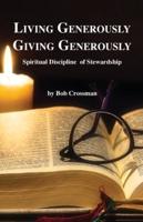 Living Generously / Giving Generously