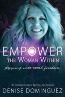 Empower the Woman Within