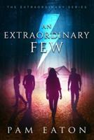 An Extraordinary Few