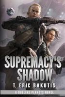Supremacy's Shadow