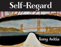 Self Regard: Imagine and Anticipate a Better Self.