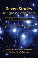 Seven Stories to Light the Way Home
