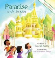 Paradise is Oh So Nice: Islamic Edition