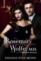 Rosemary Wolfe, M. D. (Monster Doctor)