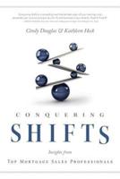 Conquering Shifts: Insights from Top Mortgage Sales Professionals