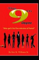 The 9th Degree
