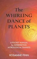 The Whirling Dance of Planets