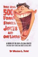 Pert Near 500, Funny Stories, Jokes and One Liners