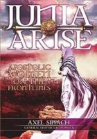 Junia Arise: Apostolic Women On The Frontlines