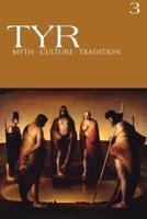 TYR Myth-Culture-Tradition Vol. 3