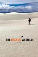 The Dreams We Hold: a personal journey to the common good