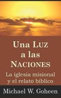 Una Luz a Las Naciones