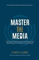 Master The Media
