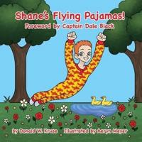 Shane's Flying Pajamas!