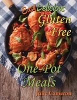 Easy Delicious Gluten-Free One-Pot Meals