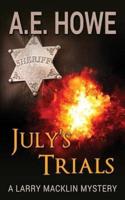 July's Trials