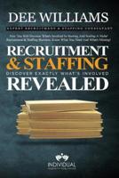 Recruitment and Staffing Revealed