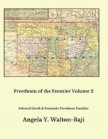 Freedmen of the Frontier Volume 2