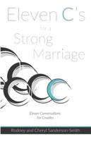 Eleven C's for a Strong Marriage