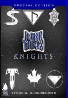 Dark Titan Knights: First Edition
