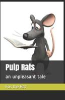Pulp Rats