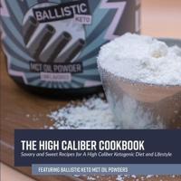 The High Caliber Cookbook