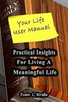 Your Life User Manual