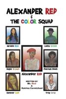 ALEXANDER RED & THE COLOR SQUAD