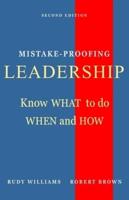 Mistake-Proofing Leadership