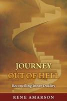 Journey Out of Hell: Reconciling Inner Duality